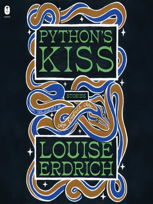 Title details for Python's Kiss by Louise Erdrich - Wait list